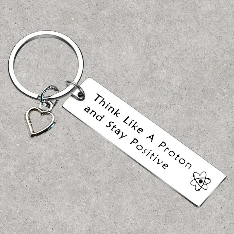 Hot Chemist Keychain Psychiatry Chemistry Science Jewelry Key Rings Physics Gift Think Like A Proton Stay Positive