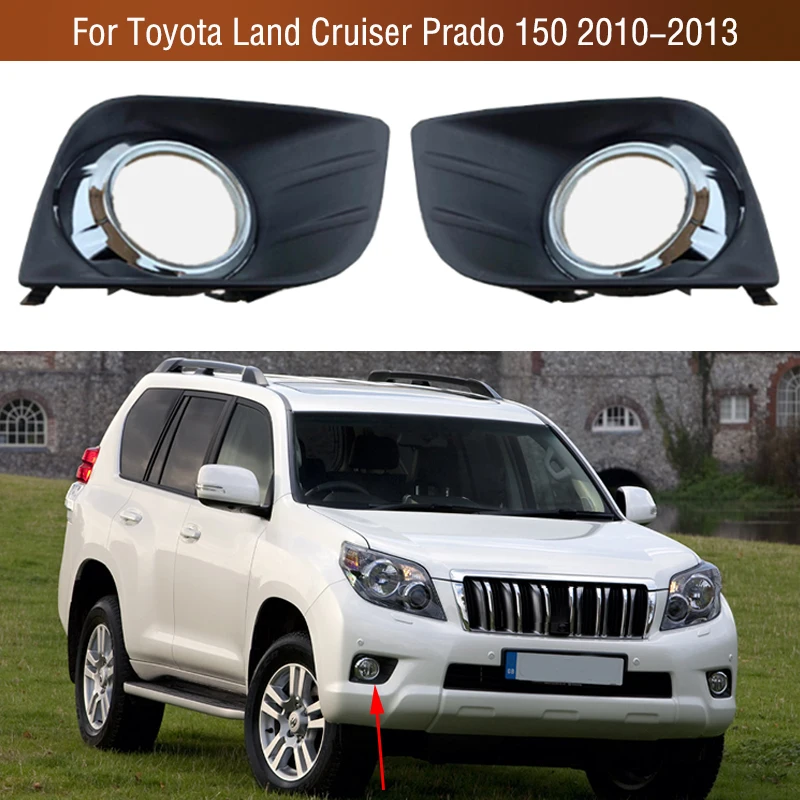 

Front Bumper Fog Light Lamp Trim Cover Frame Foglamp Lid Bezel For Toyota Land Cruiser Prado 150 FJ150 LC150 2010-2013