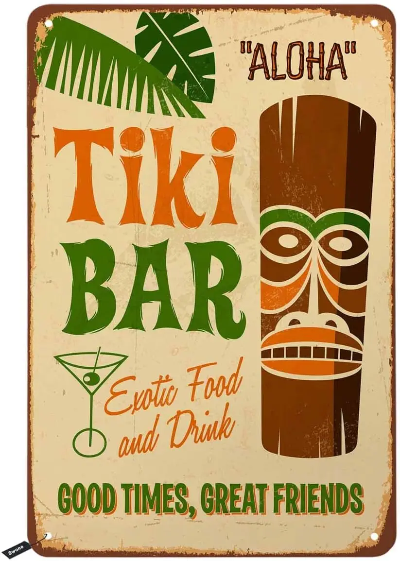 Swono Tiki Bar Tin Signs,Aloha Hawaii Good Times Great Friends Vintage Metal Sign for Men Women,Wall Decor Bars,Restaura