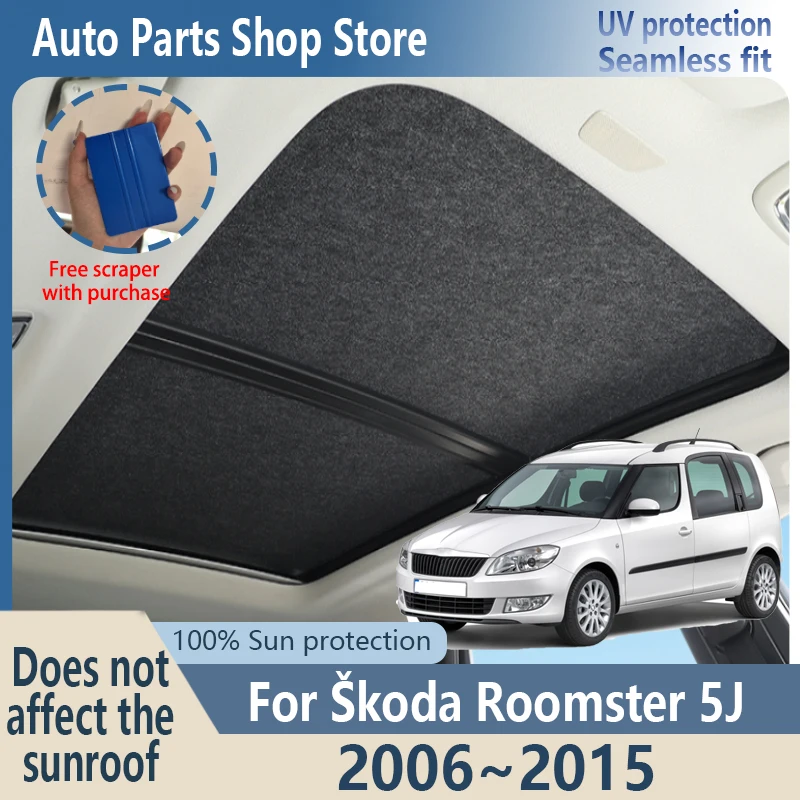 

Sun Protection For Škoda Roomster 2006~2015 Electrostatic Adsorption Suede Fabric Car Panoramic Sunroof Insulation Visor Anti-UV