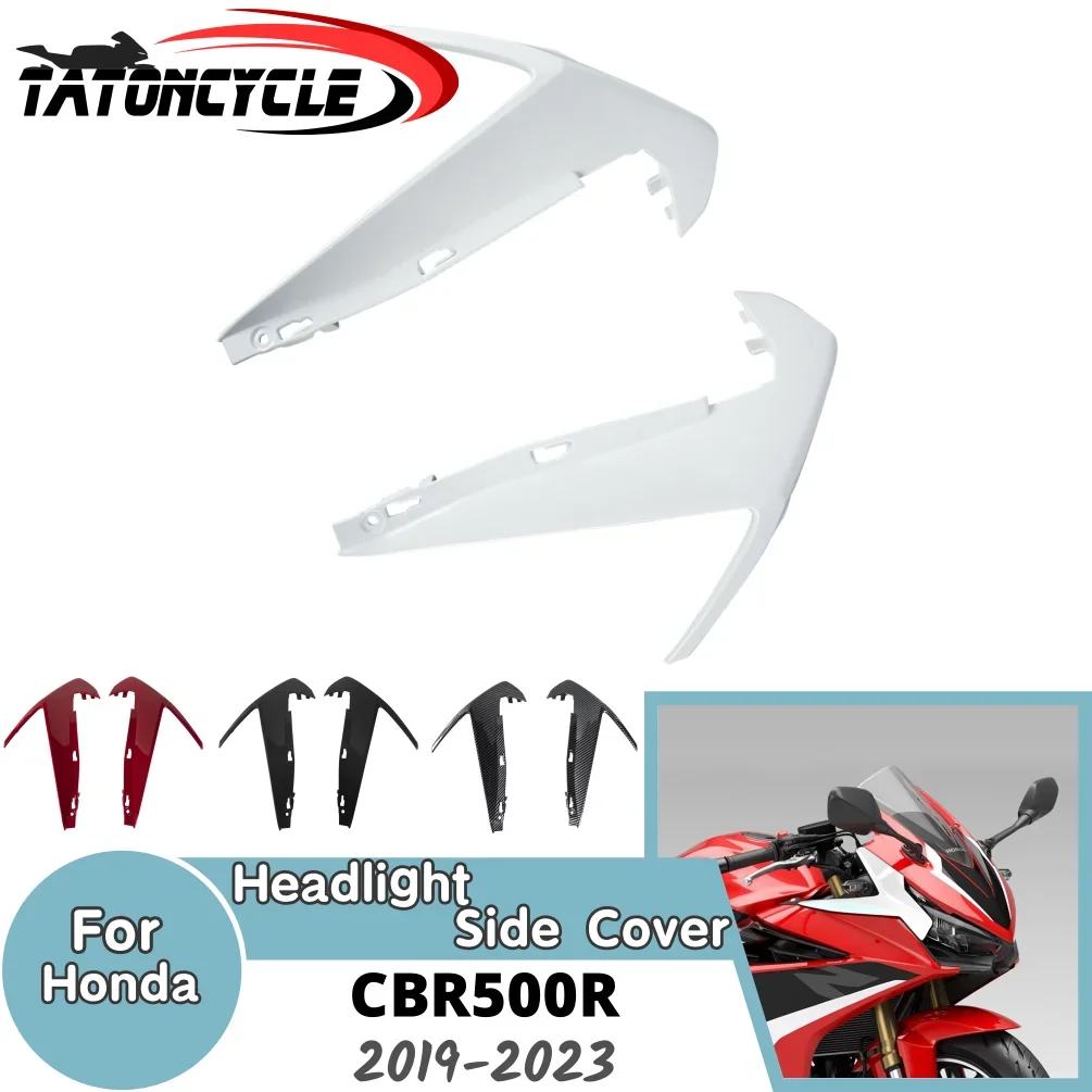 

Moto Front Headlight Side Cover for Honda CBR500R CBR 500R 500 R 2019-2023 Motorcycle Bodywork Fairing Kit Injection Accessories