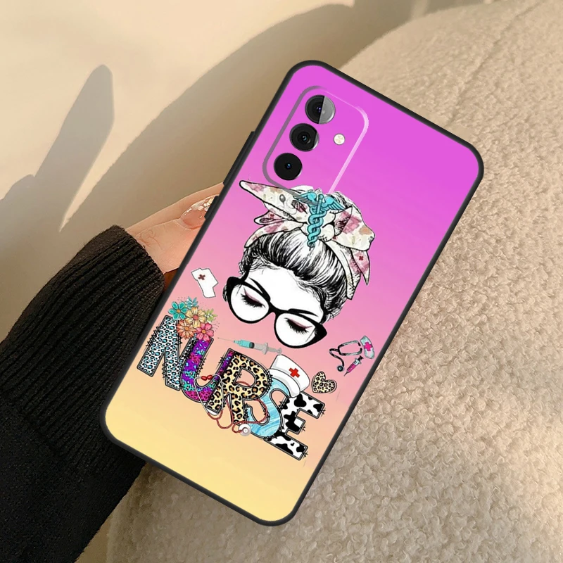 Nurse Life Cover For Samsung Galaxy A54 A34 A14 A24 A12 A22 A32 A52 A51 A71 A13 A23 A33 A53 Phone Case