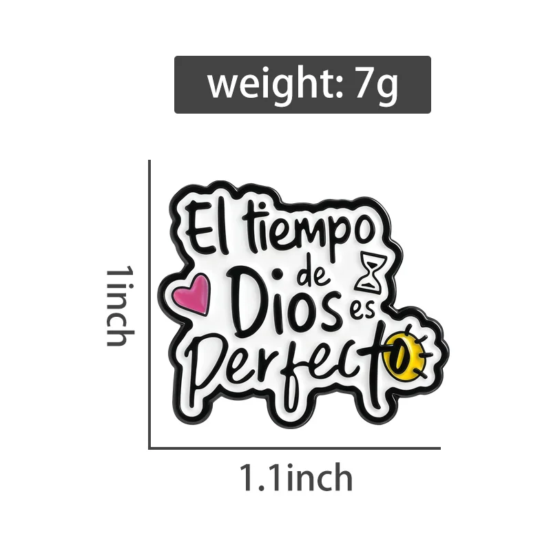 Funny Spanish Quotes God Brooch Enamel Pins El Tiempo De Dios Es Perfecto Metal Brooches Lapel Badge Jewelry Gift for Friends