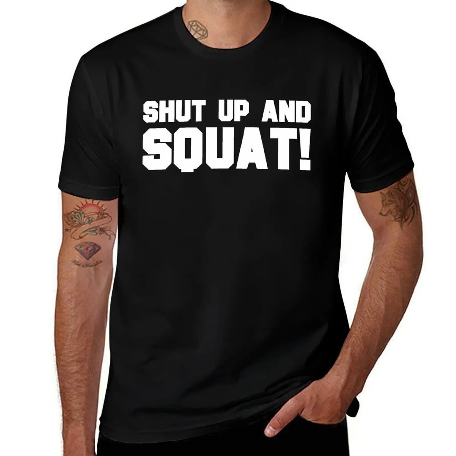 SHUT UP AND SQUAT T-Shirt Simple Casual Short Sleeve Tee