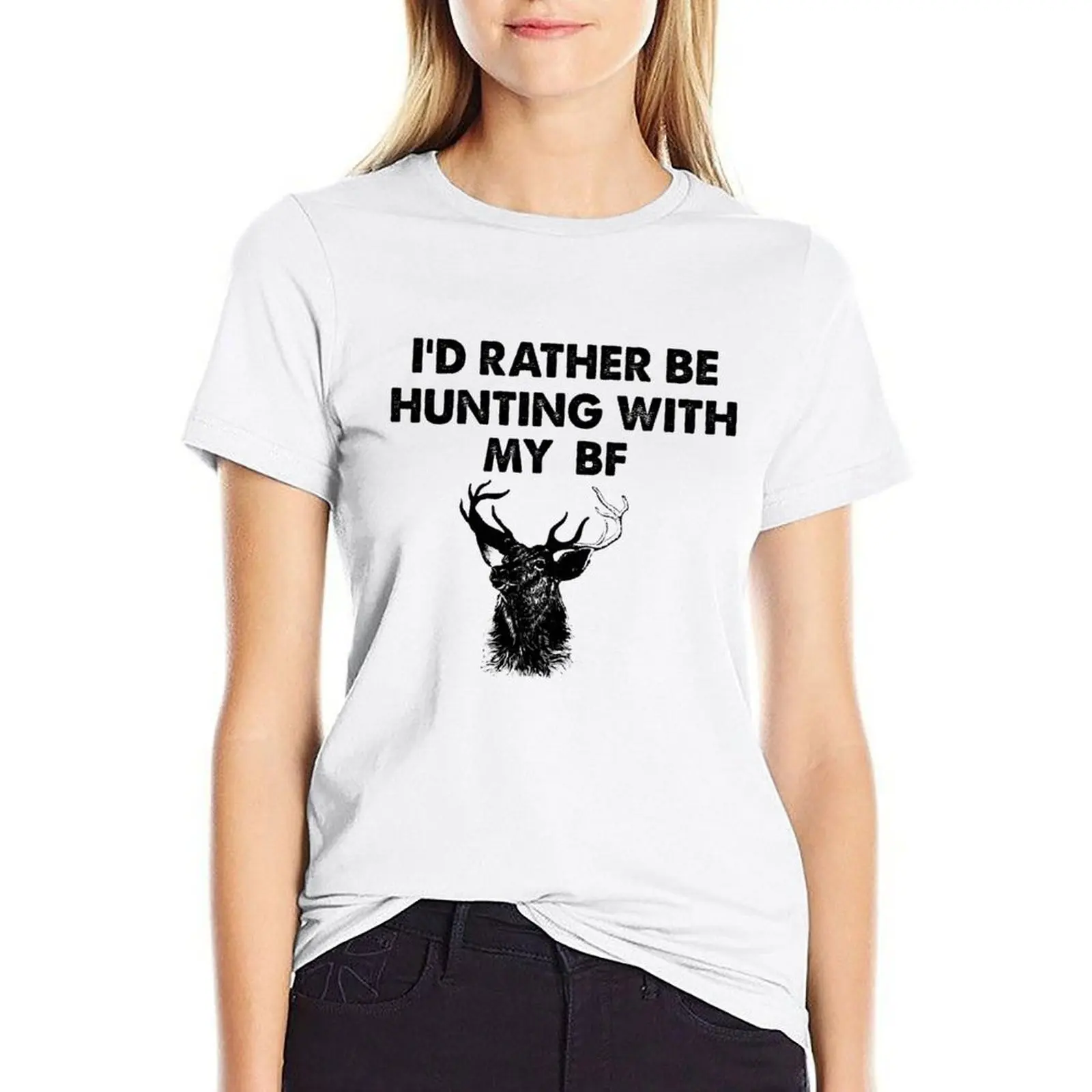 I'd rather be hunting with my BF T-shirt shirts graphic tees cute tops t-shirt dress for Women sexy