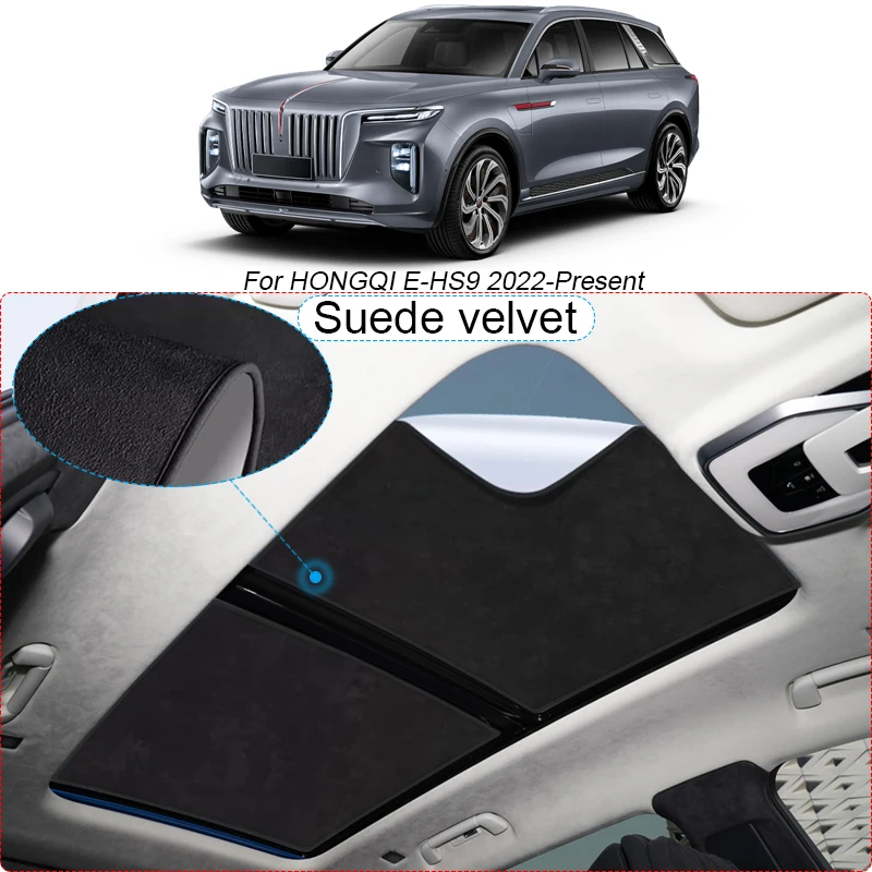 

Car Suede Fabric Electrostatic Adsorption Sunroof Sunshade Heat Insulation Skylight Accessories For HONGQI E-HS9 2022-Present