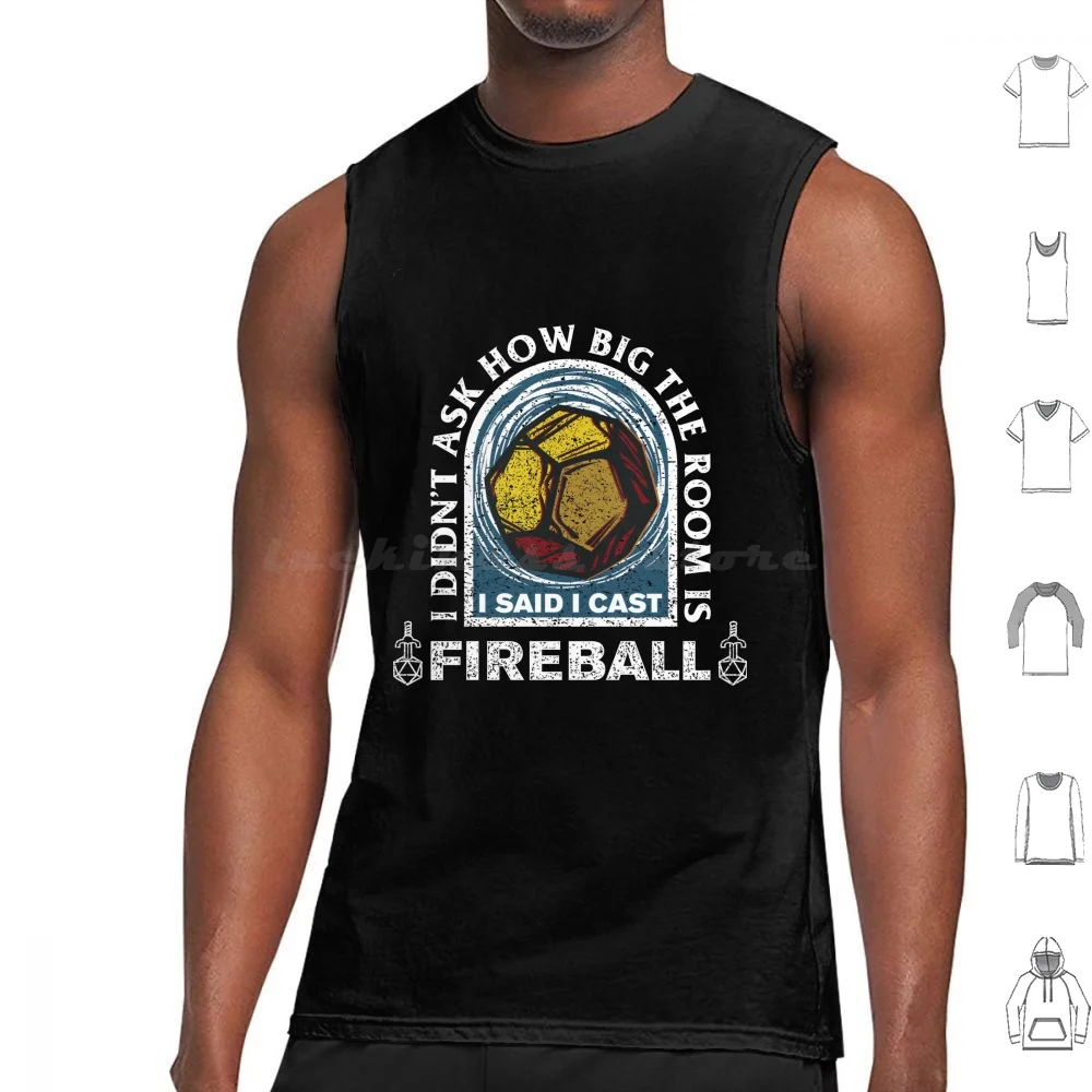 I Cast Fireball Tank Tops Print Cotton Caster Cleric D20 Demon Dice Dm Dnd Master And Fantasy Rpg Fireball Games Gaming