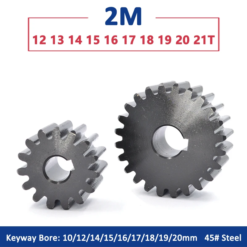 1pc 12T-21T 2M Spur Gear 45# Steel 12 13 14 15 16 17 18 19 20 21 Teeth Drive Flat Gear Keyway Bore 10/12/14/15/16/17/18/19/20mm