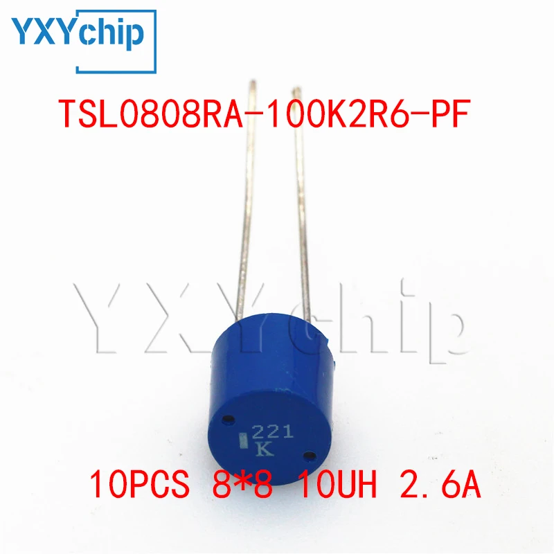 10PCS 8*8 10UH TSL0808RA-100K2R6-PF 2.6A DIP WIREWOUND POWER INDUCTORS CYLINDRICAL TYPE NEW ORIGINAL