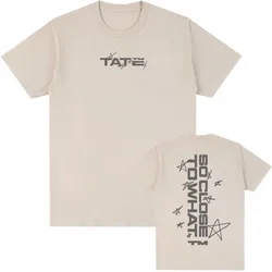 Tate McRae So Close To What Tshirts 2025 New Album Graphic T-shirt Cotton Short Sleeve Summer Tee-shirt Men Women Clothing Male