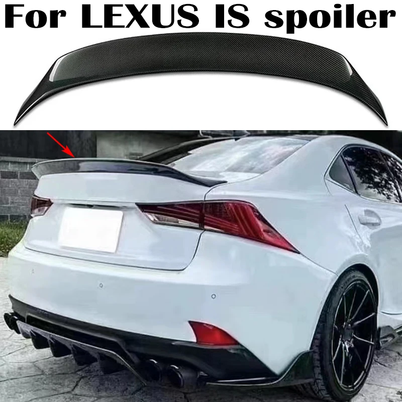 

For Lexus IS200 IS250 IS300 IS350 Spoiler 2014-2020 High Quality Real Carbon fibre/FRP Rear trunk cover wings spoiler Airfoil