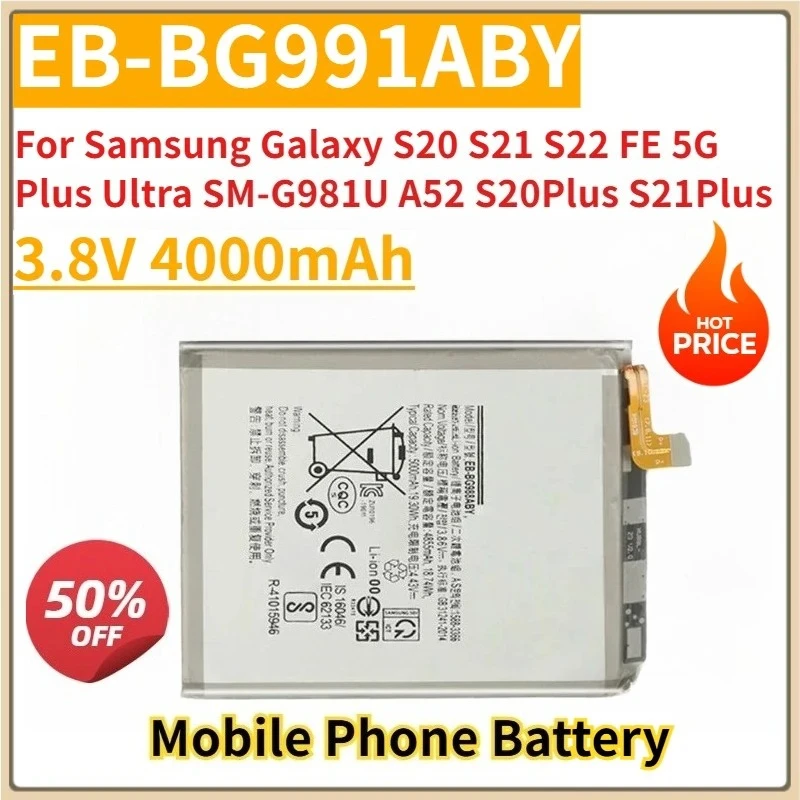 

New Replacement Battery 3.8V 4000mAh EB-BG991ABY for Samsung Galaxy S20 S21 S22 FE 5G Plus Ultra SM-G981U A52 S20Plus S21Plus
