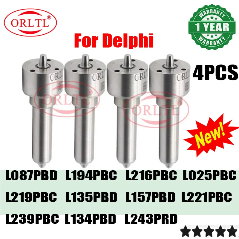 4pcs NEW Diesel Ful Nozzle L087PBD L194PBC L216PBC L025PBC L219PBC L135PBD L157PBD L221PBC L239PBC L134PBD L243PRD FOR Delphi