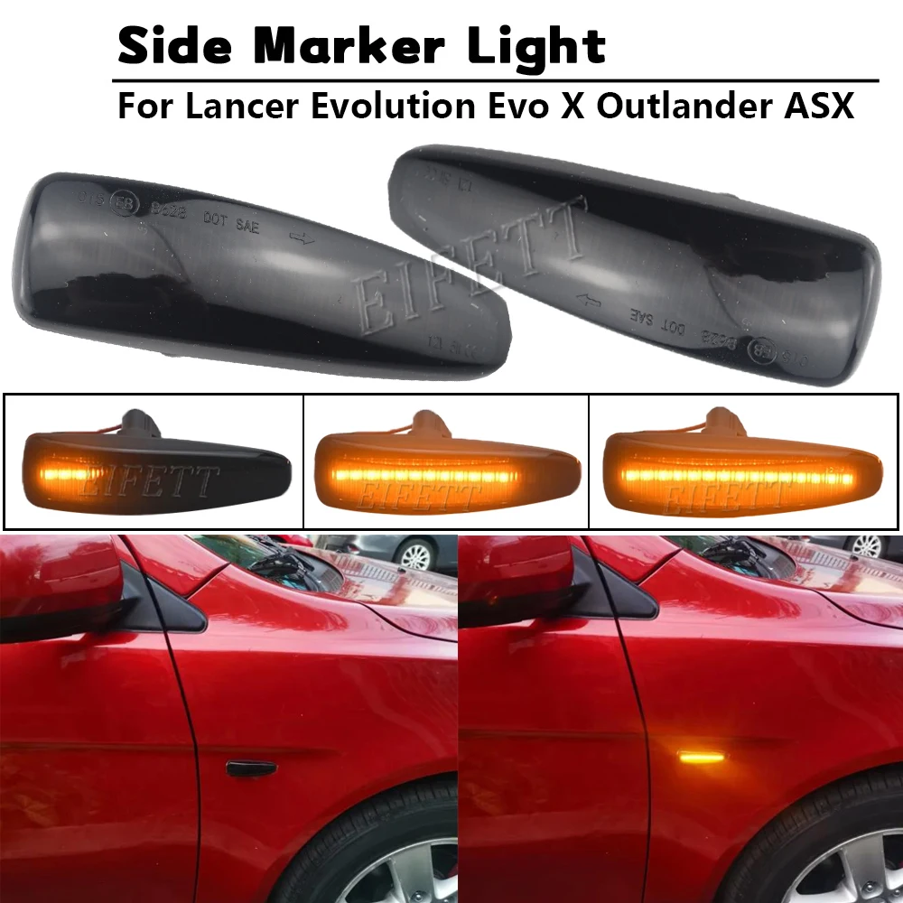 

LED Side Fender Dynamic Turn Signal Light Marker Lamp For Mitsubishi Lancer Evolution Evo X Outlander Sport RVR ASX Mirage 2014+