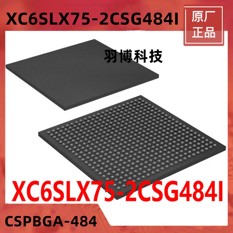 1PCS XC6SLX75-2CSG484I CSPBGA-484 Original Integrated circuit