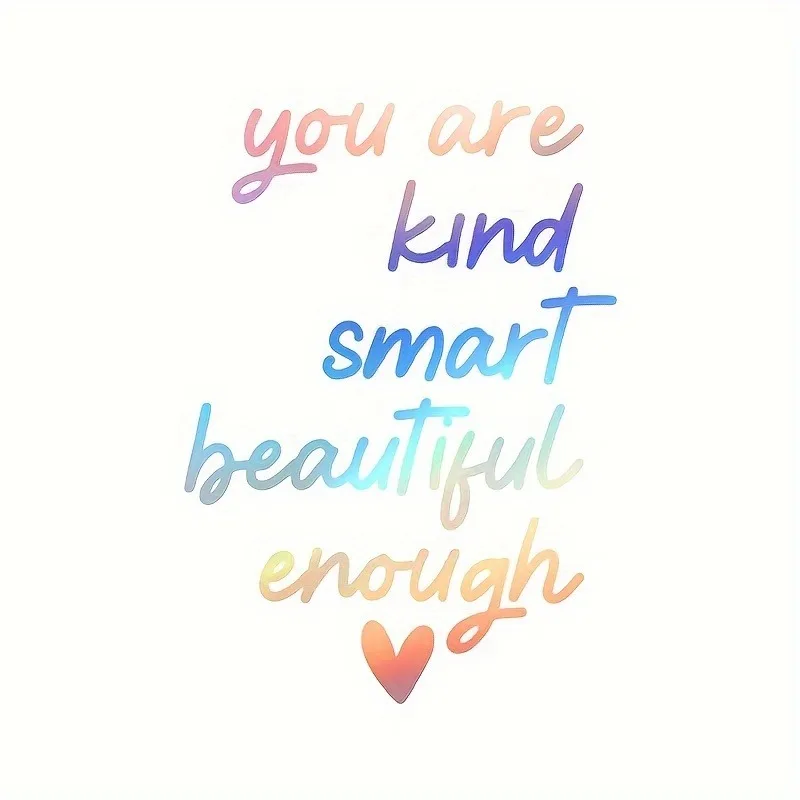 Autocollant d'affirmation en vinyle, 1 pièce, « You Are Kind Smart Beautiful », imperméable, pour voiture, casque, ordinateur portable, bagages, décoration