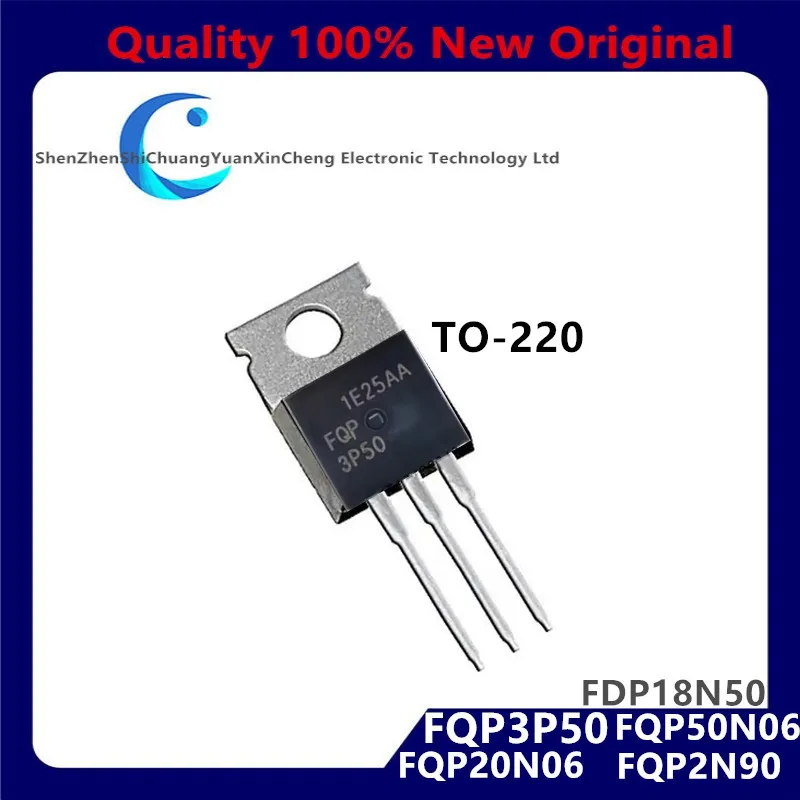 100% New 10pcs FQP3P50 FQP50N06 FQP20N06 FQP2N90 FDP18N50 TO-220 MOSFET P-channel -2.7A -500V