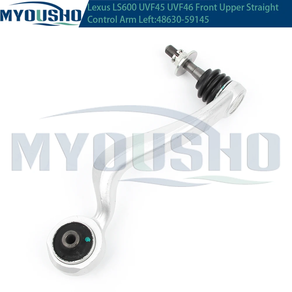 Myousho For Lexus LS460 4WD USF45 LS600h UVF45 AWD Front Upper Suspension Straight Control Arm 48630-59145 48610-59145