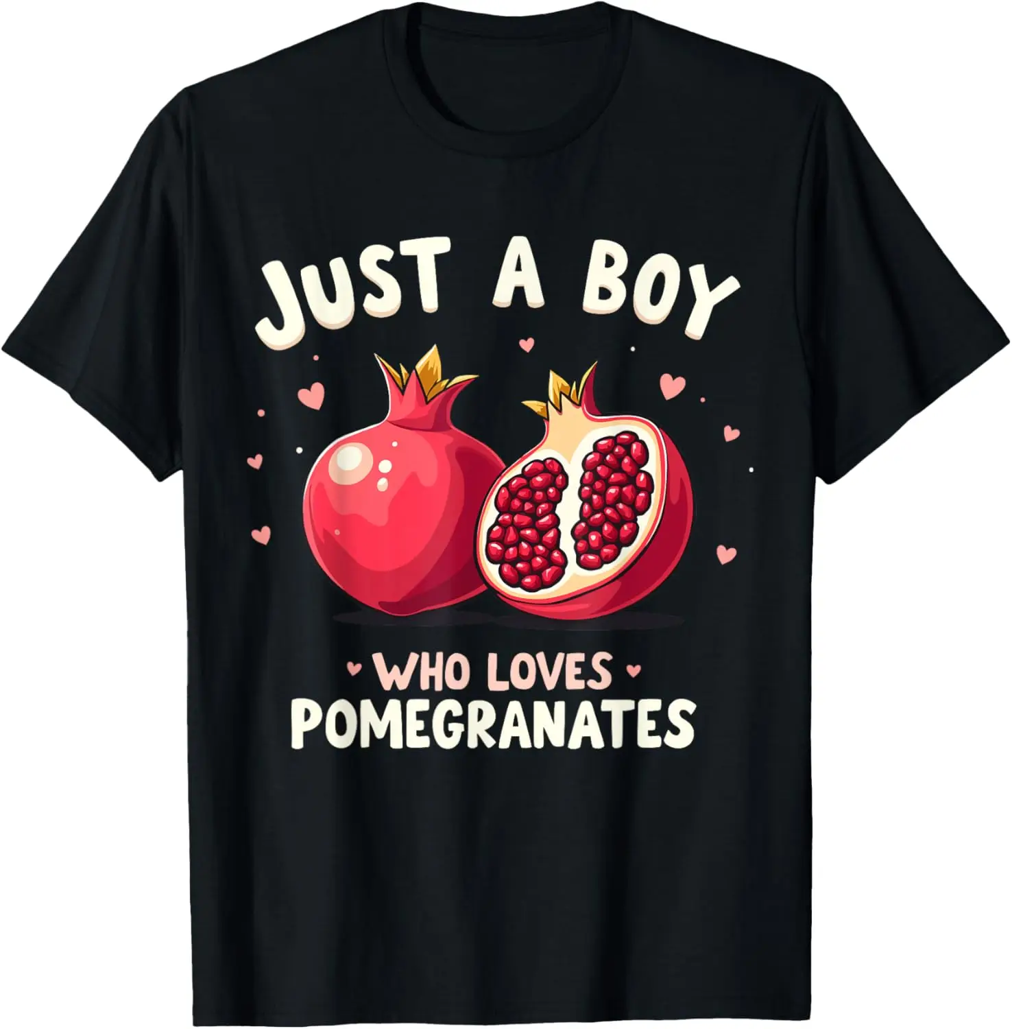 

Just a Boy Who Loves Pomegranates Cute Fruit Lover T-Shirt