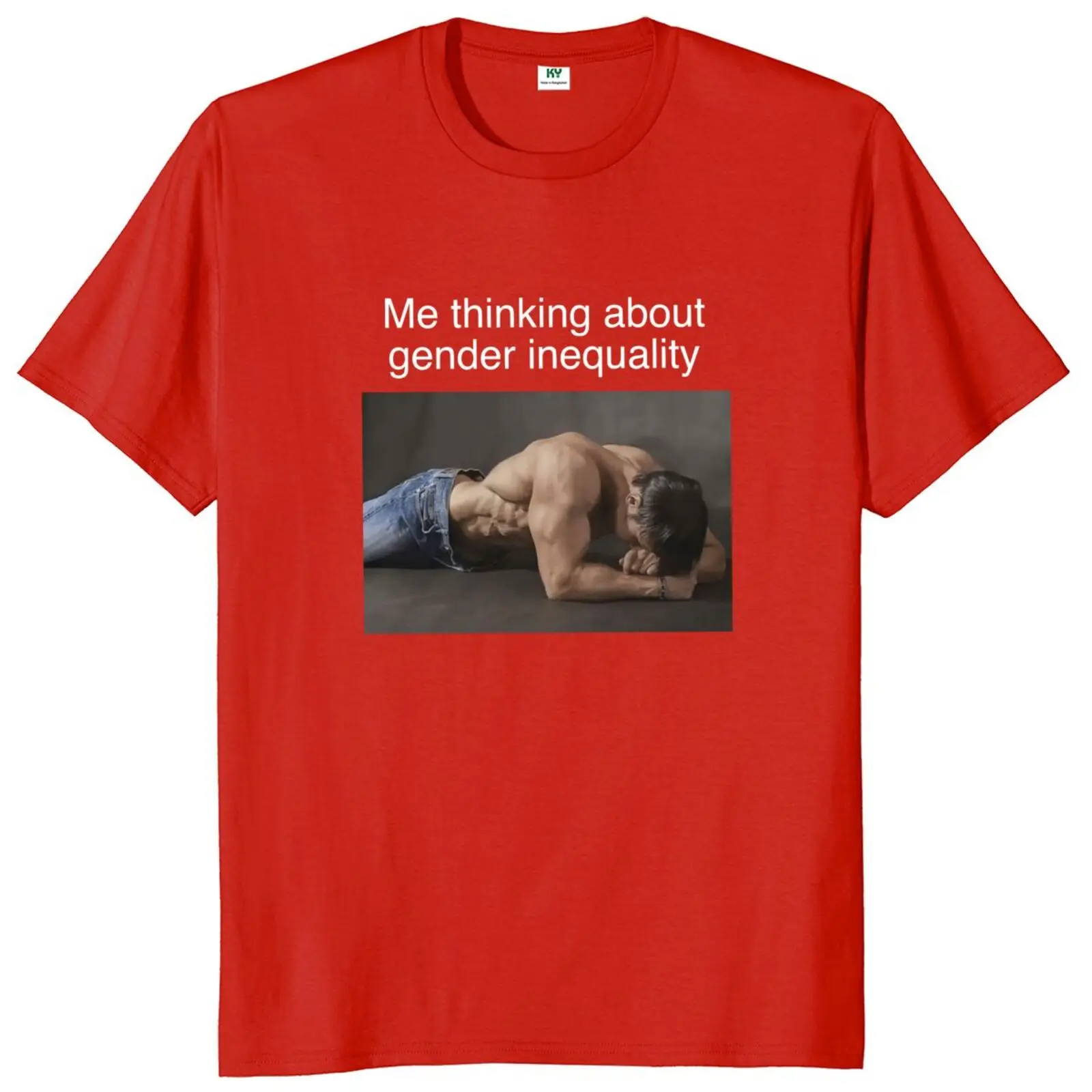Me Thinking About Gender Inequality T Shirt Funny Meme Y2k Graphic T-shrits For Men Women 100% Cotton Unisex Tops EU Size