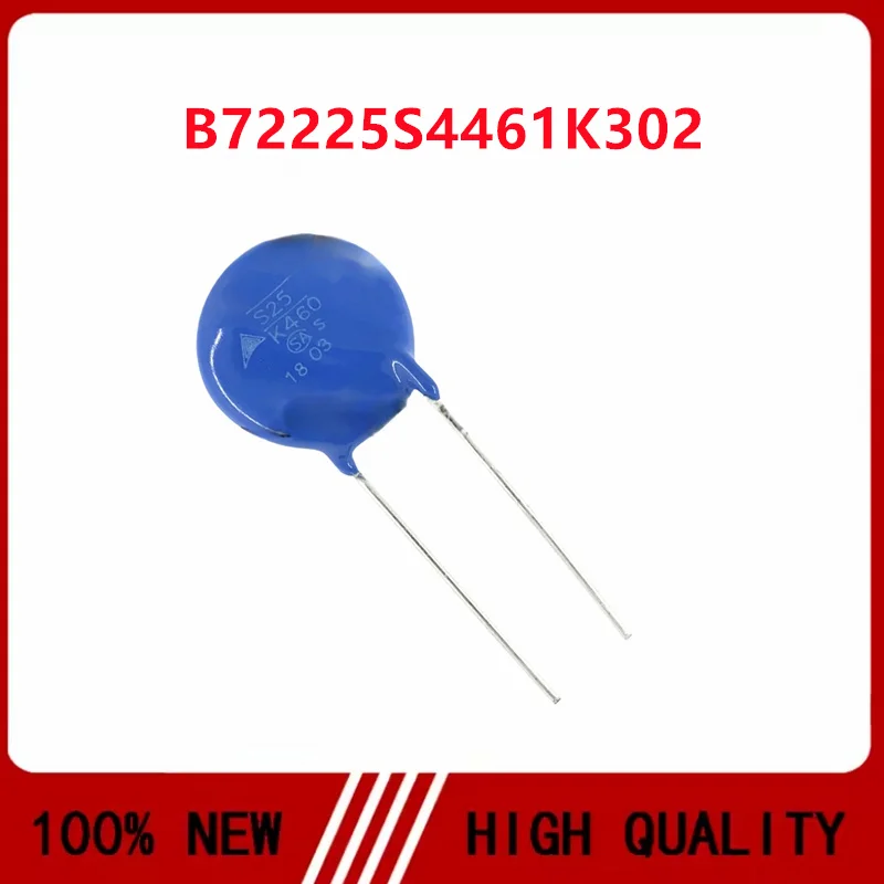B72225S4461K302 B72225S4461K S25K460 Varistor 460V Diameter 25MM