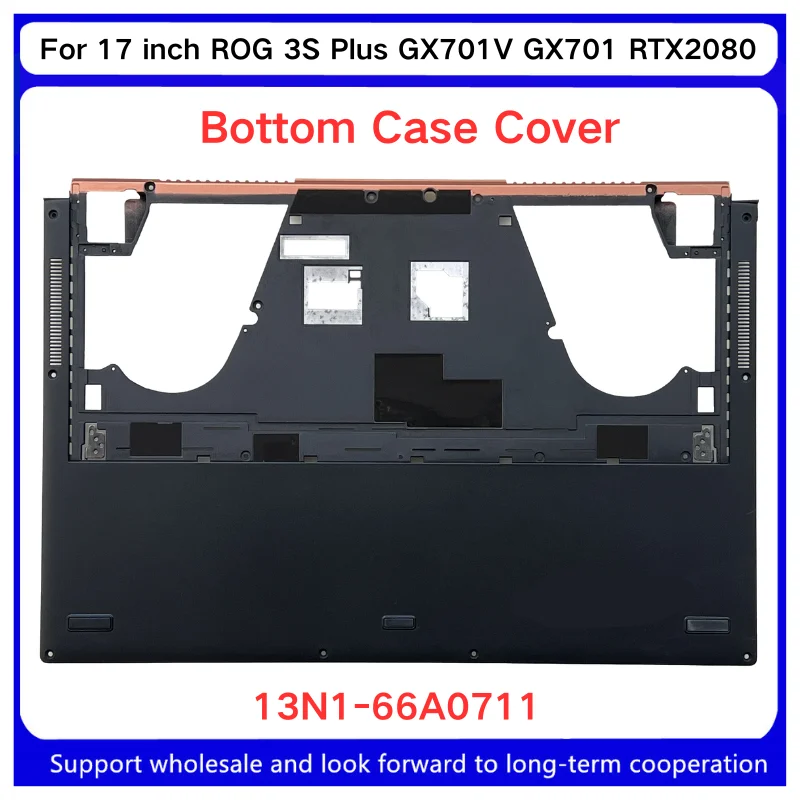 New For Kailxuling17 inch ROG 3S Plus GX701V GX701 RTX2080 Bottom Case Cover/D Shell/13N1-66A0711
