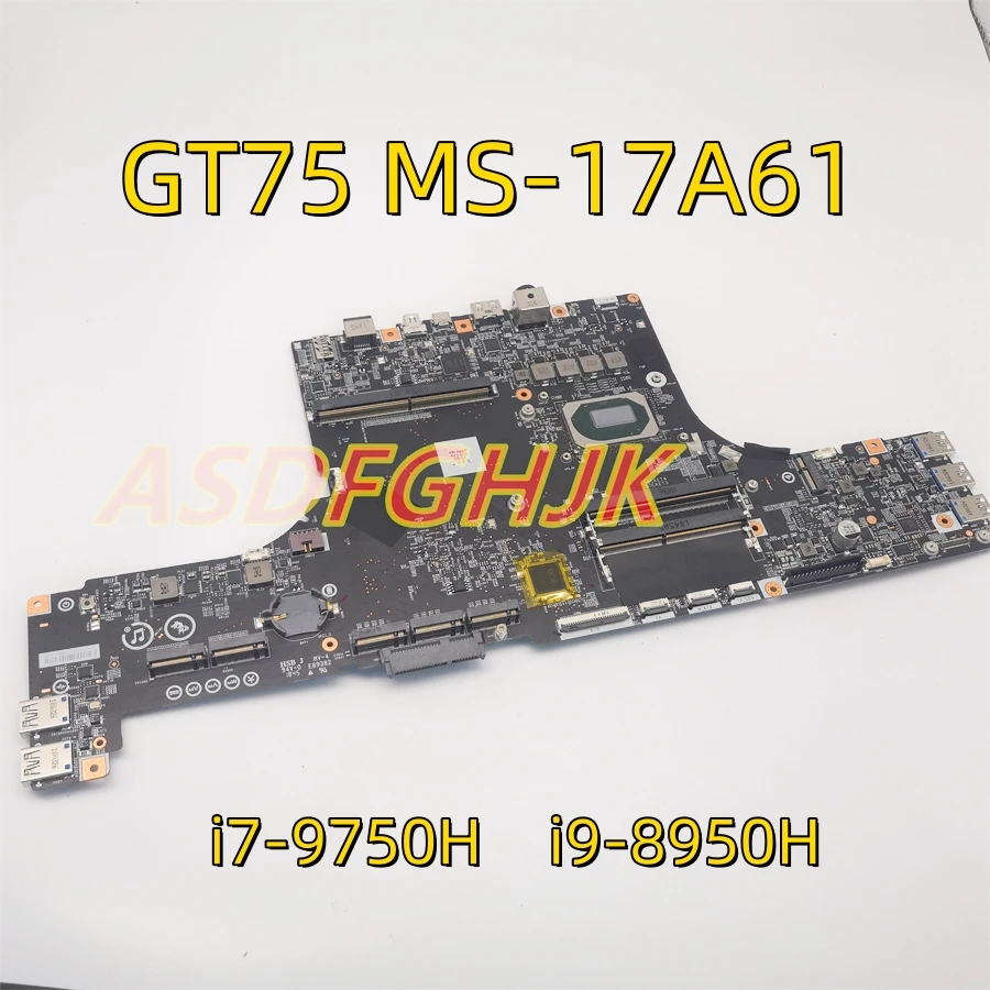 

Original MS-17A61 Laptop Motherboard For MSI GT75 Titan 8RG Series MS-17A MS-17A6 Mainboard With i7-9750H i9-8950H erfect Work