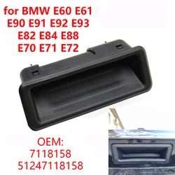 7118158 Car Rear Boot Trunk Release Switch Opening Handle 51247118158 for BMW E60 E61 E90 E91 E92 E93 E84 E82 E88 E70 E71 E72