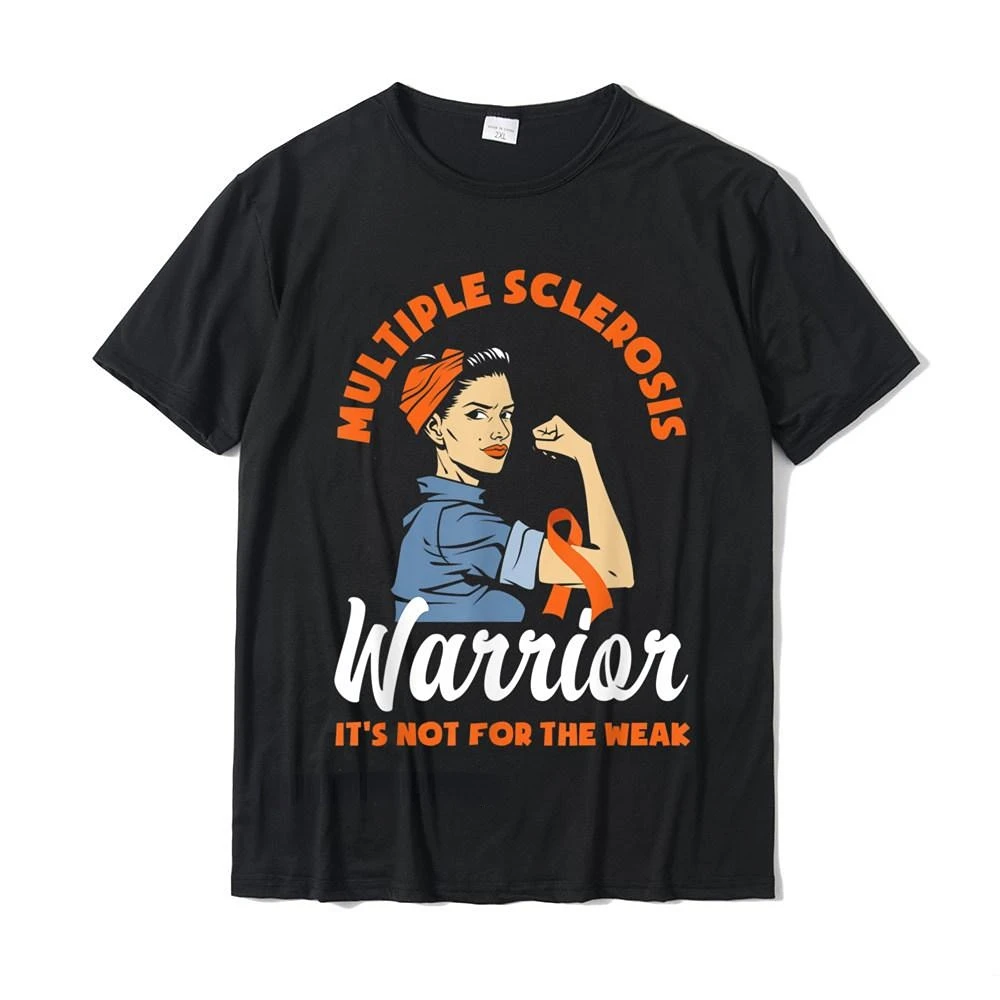 Multiple Sclerosis Warrior Its Not For The Weak MS T-Shirt for women Tops & Tees Street Hot Sale Summer Tshirts  y2k top