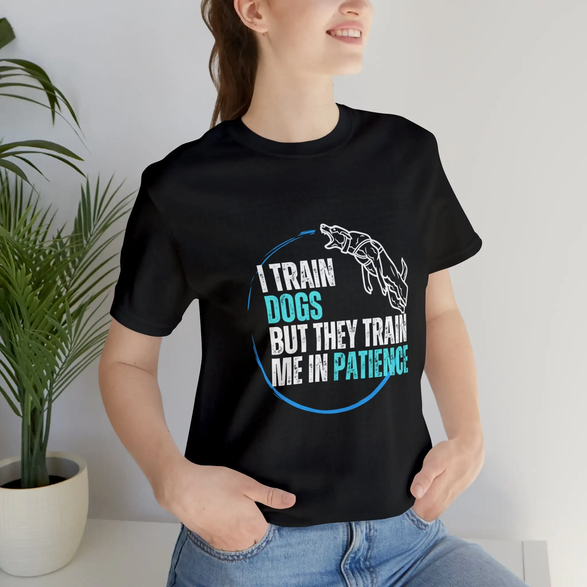 

I train dogs but they me in patience Jersey T Shirt