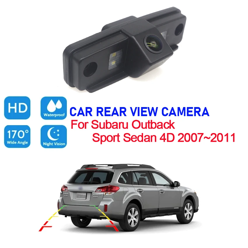 

HD Waterproof 1080*720 Fisheye Lens 170 Degree Car Reversing Rear View Camera For Subaru Outback Sport Sedan 4D 2007~2010 2011