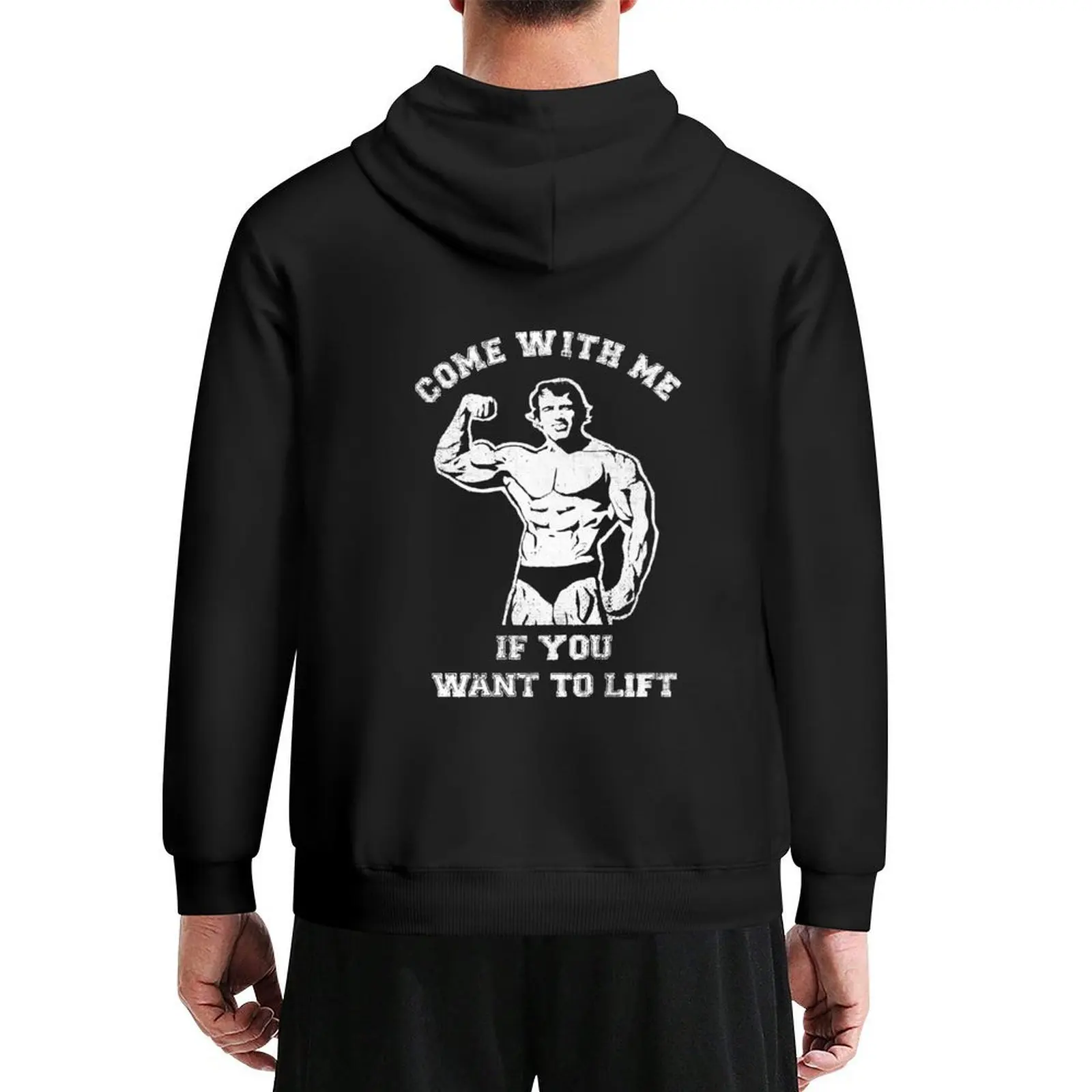 

Arnold Come With Me LIFT Hoodie graphic t shirts men male clothes winter clothes anime clothing man hoodie