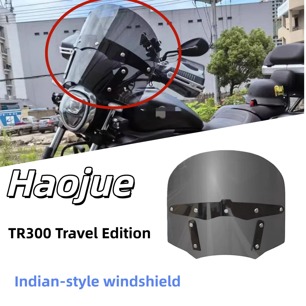 Suitable for Haojue TR300 Touring Edition Indian Style Windshield Accessories, Retrofit Windshield for TR300 Touring Edition