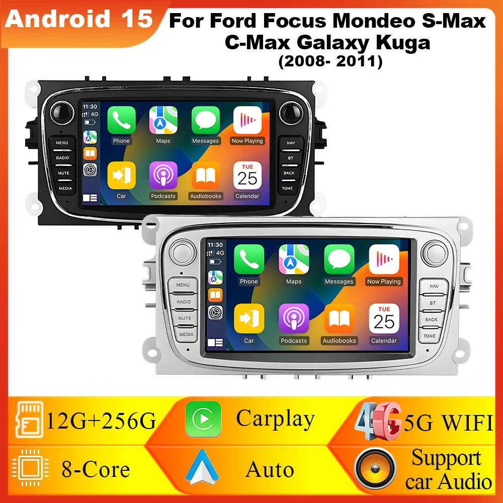 

Android 15 Car for Ford Focus Mondeo S-Max C-Max Galaxy Kuga 2008-2011 Multimedia Carplay Display 2Din Autoaudio Navigation G