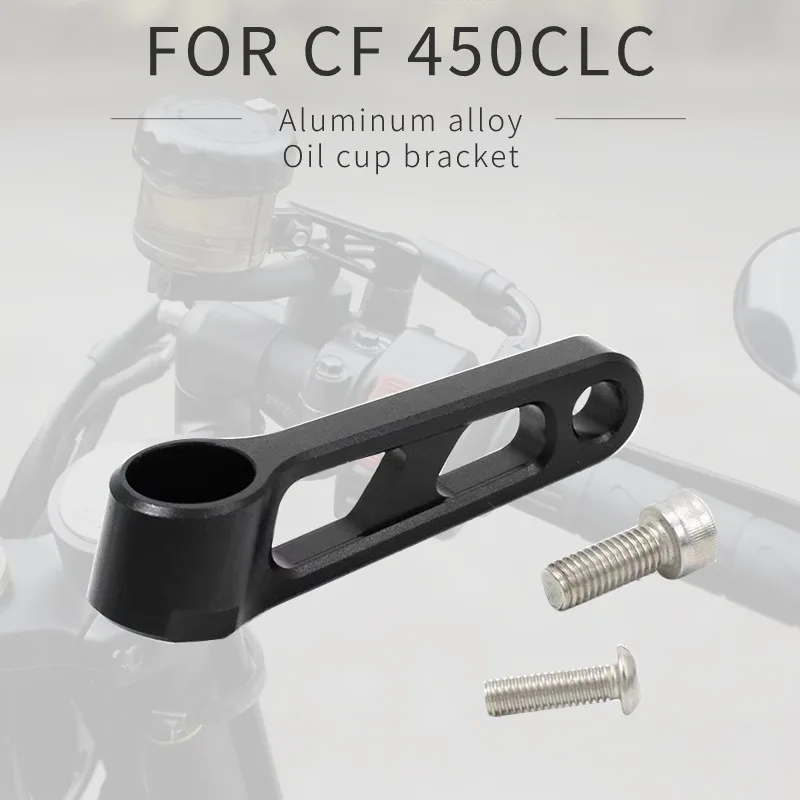 

For CF 450CL-C 450CLC 450 CLC CLC 450 Modified Oil Cup Bracket Upper Pump Oil Pot Bracket Aluminum Alloy Decoration