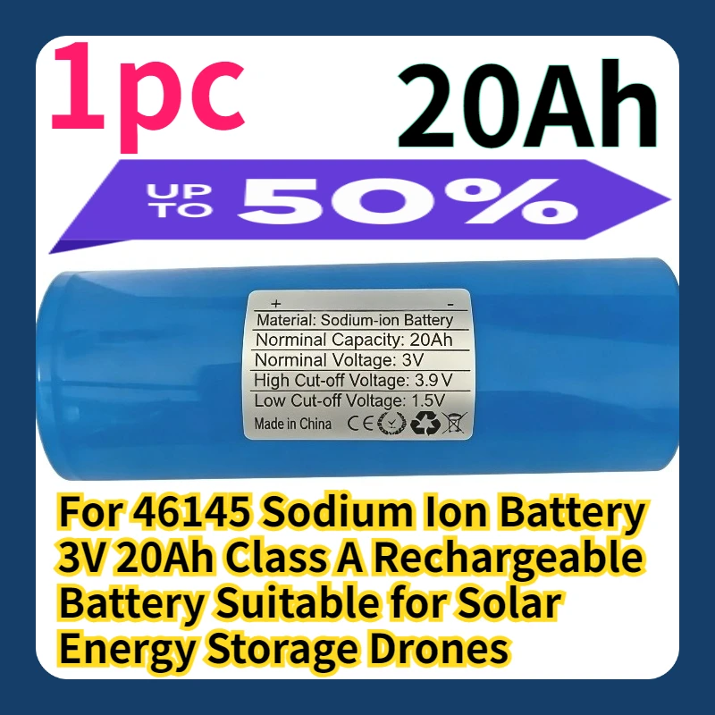 

For 46145 Sodium Ion Battery 3V 20Ah Class A Rechargeable Battery Suitable for Solar Energy Storage Drones