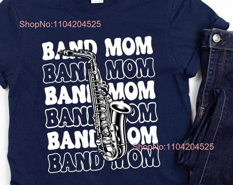 

Saxophone Mom T Shirt Cute Sax Band Marching long or short sleeves