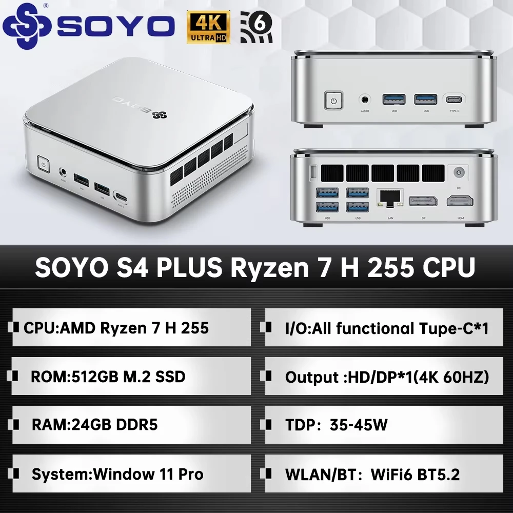 Soyo S4 Plus Mini Pc Amd Ryzen 7 H255 Cpu 24g Ddr5 512Gb Ssd Pcie3