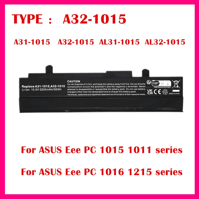 

A32-1015 Laptop Battery For ASUS Eee PC 1015 1011 1015 1016 1215 1215T 1225 R051 VX6 A31-1015 A32-1015 AL31-1015 AL32-1015