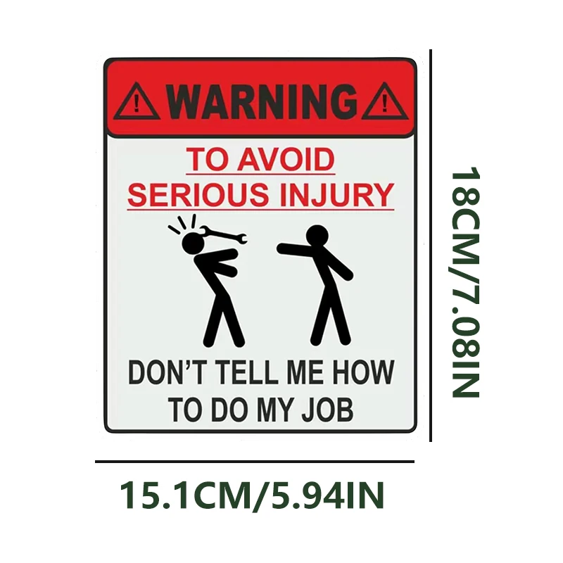 To avoid injury, do not tell me how to do my job car sticker funny colorful auto automobile decals