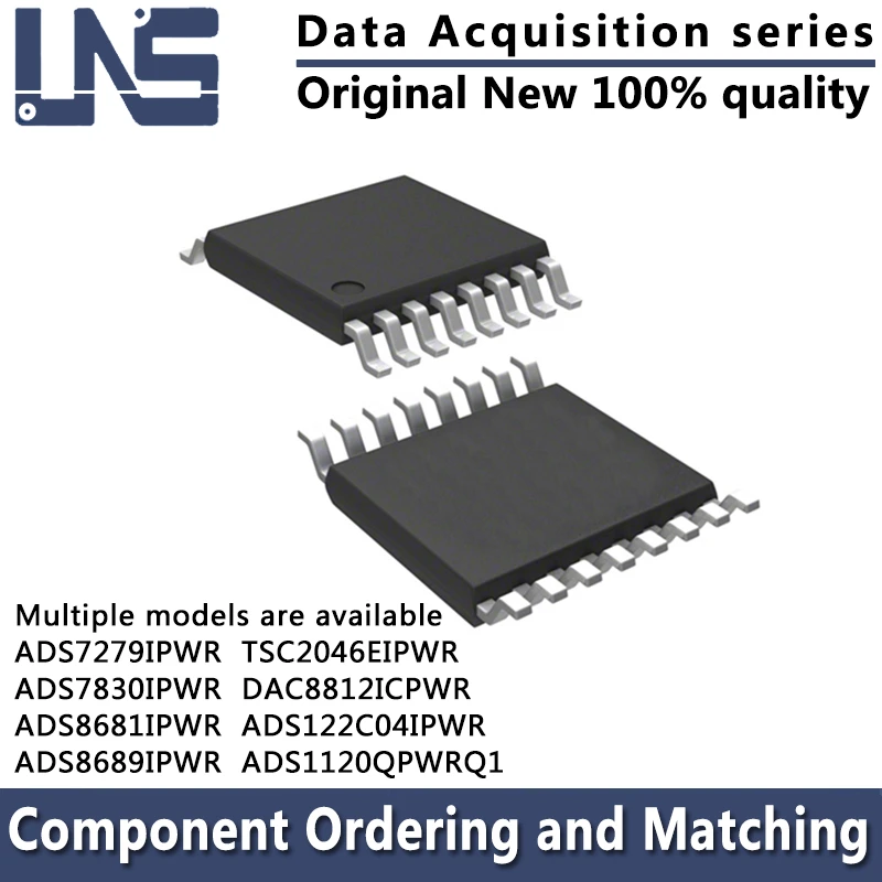 

1PCS ADS7279IPWR ADS7830IPWR ADS8681IPWR DAC8812ICPWR TSC2046EIPWR ADS1120QPWRQ1 ADS122C04IPWR TSSOP-16 Data Acquisition