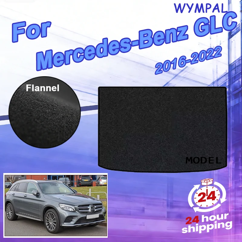 

Фланелевые коврики в багажник для Mercedes-Benz GLC X253 C253 2016~2022, защитный вкладыш для багажного отсека, задний коврик для багажа, черные автомобильные коврики для багажника