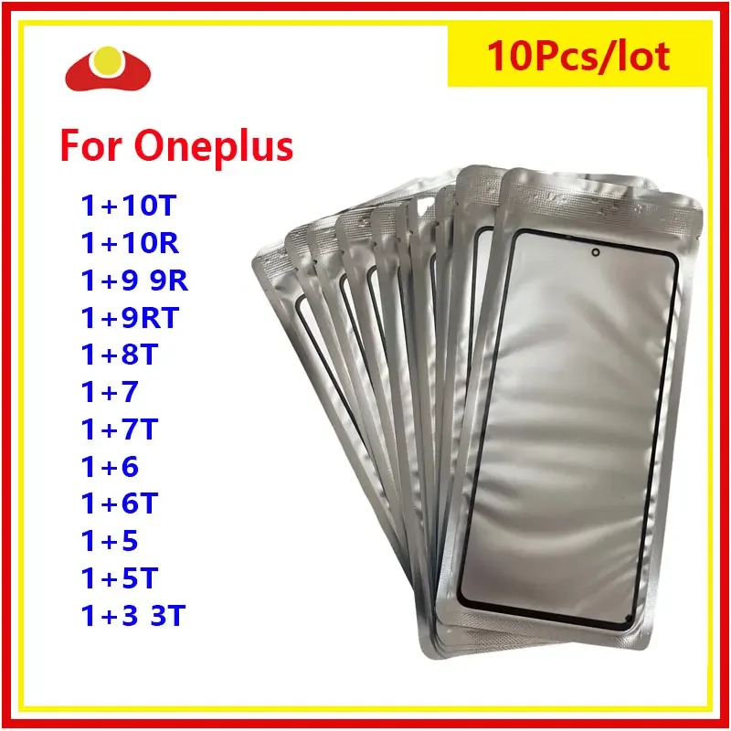 

10Pcs/Lot For Oneplus 1+ 10R 10T 9 9R 8T 7 7T 6 6T 5 5T 3 3T Touch Screen Front Outer Glass Panel Lens LCD Front With OCA