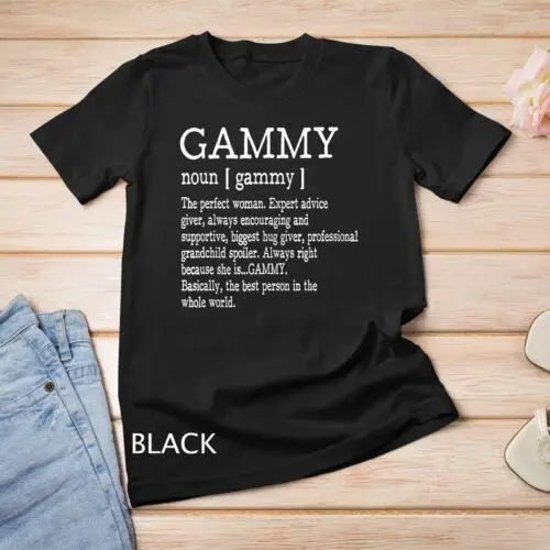 Gammy Definition Grandma Mother Day Gifts Women T-Shirt Unisex T-shirt