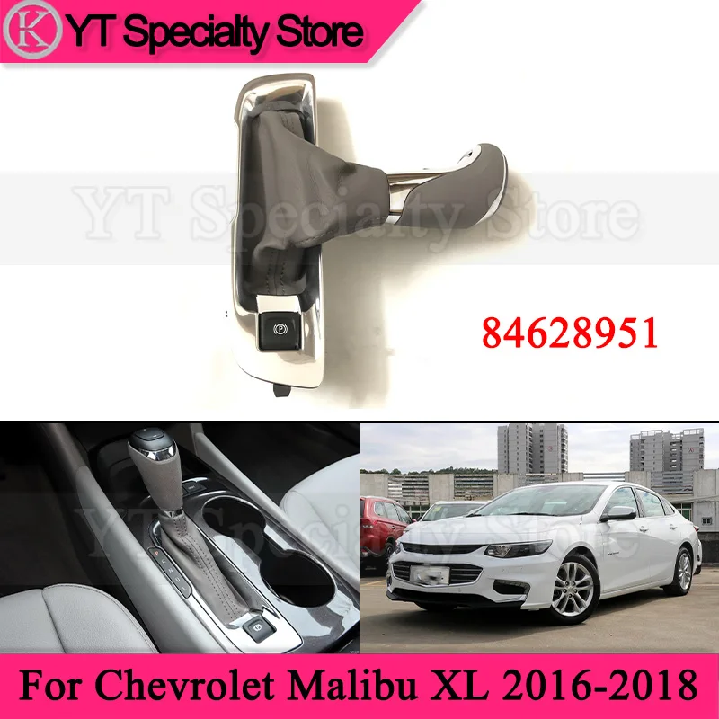 

84628951 Car Gear Shift Handball For Chevrolet Malibu XL 2016-2018 Gear Lever Gear Shift Dustproof Cover Panel P Switch
