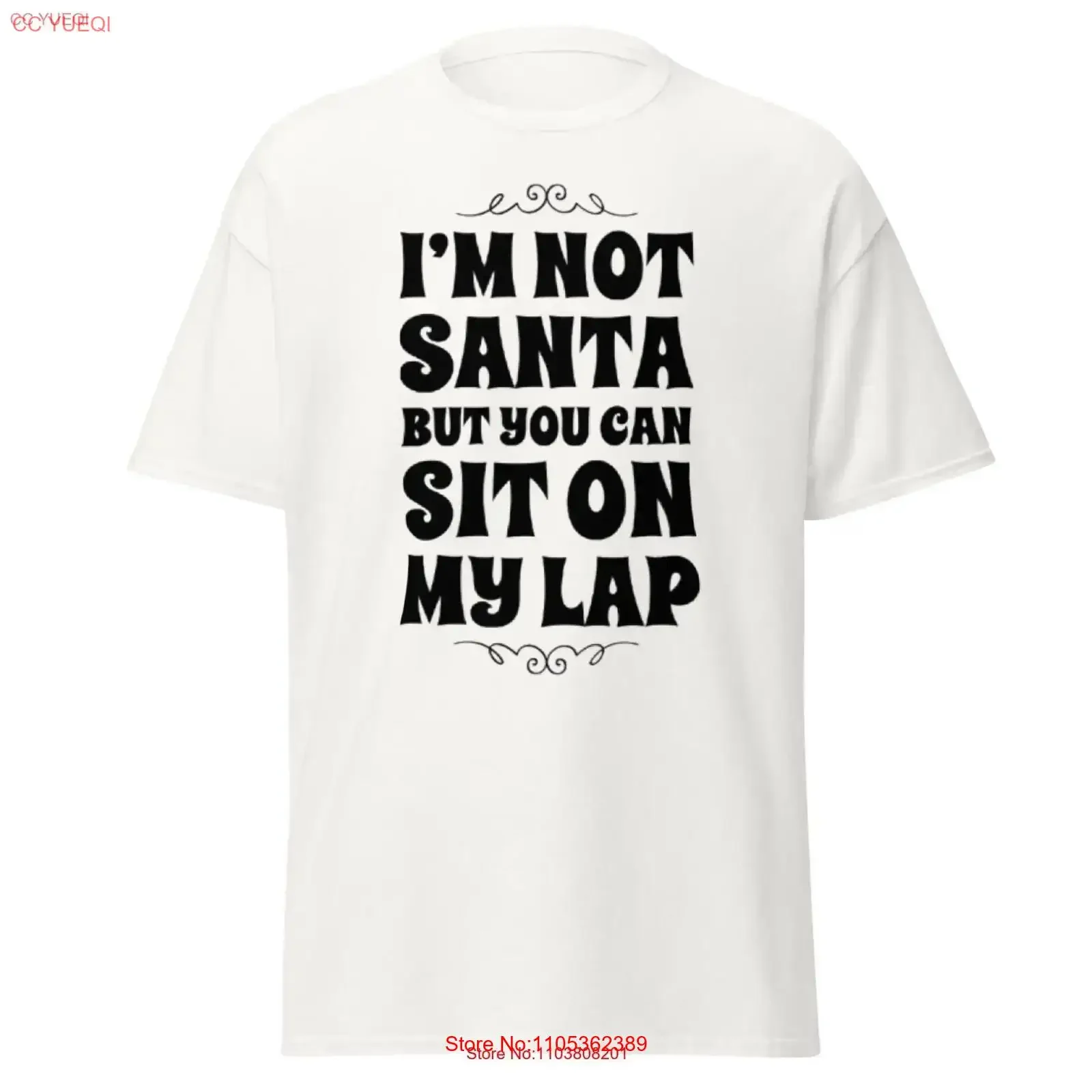I'm Not Santa But You Can Sit On My Lap T Shirt vintage Washed designer clothes Slightly Stylish fashion Stretched homme