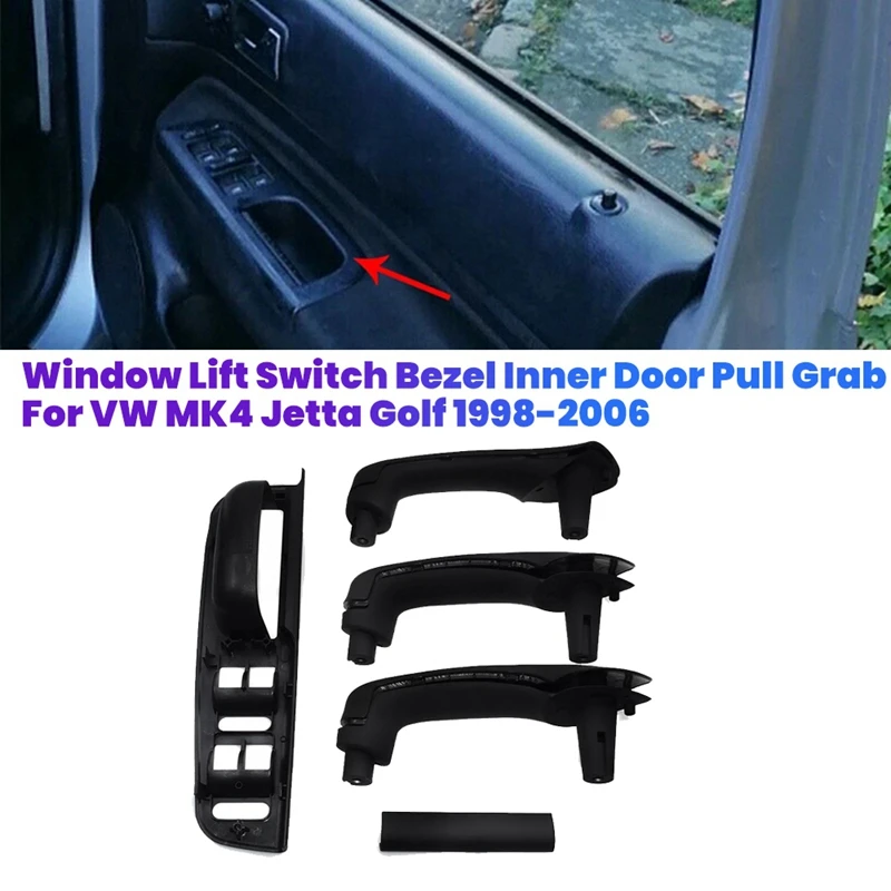 5Pcs/Set Window Lift Switch Bezel Door Pull Grab For VW MK4 Jetta Golf 1998-2006 3B1867171E 1J1867179A Inner Door Trim