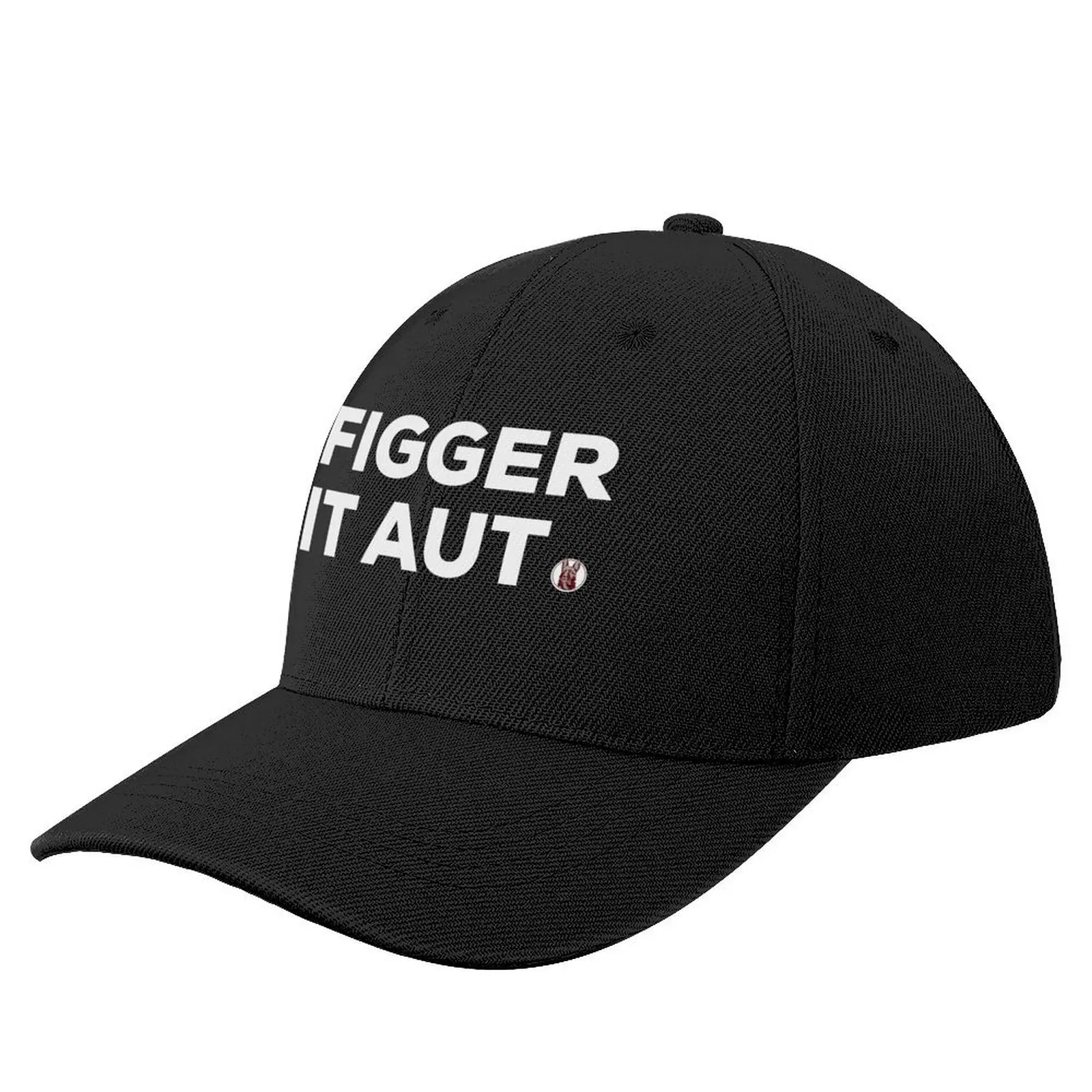 

Figger it aut - Letterkenny Baseball Cap Rave Sunscreen Vintage hiking hat Female Men's