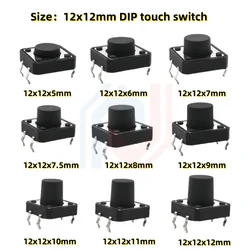 10PCS 12x12mm Panel PCB ON Off Momentary Tactile Tact Micro Mini Switch Push Button DC12V 4 Pin DIP H=5/6/7/8/9/10/12/13/15/16mm