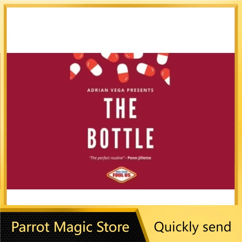 

THE BOTTLE by Adrian Vega - Magic tricks（ Parrot Magic Store Download ）